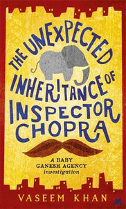 The Unexpected Inheritance of Inspector Chopra 
