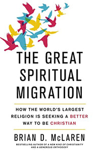 The Great Spiritual Migration 