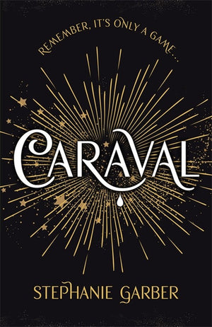 Caraval: the mesmerising Sunday Times bestseller
