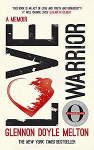 Love Warrior (Oprah's Book Club) 