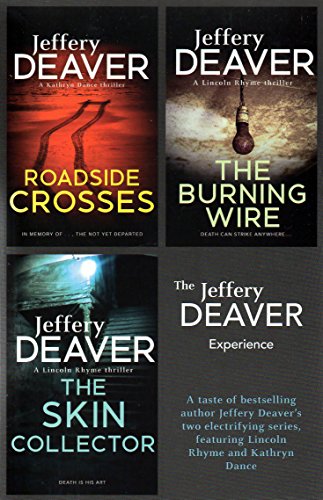 The Jeffery Deaver Experience - 3 Book Collection - Roadside crosses, The Burning Wire and The Skin Collector