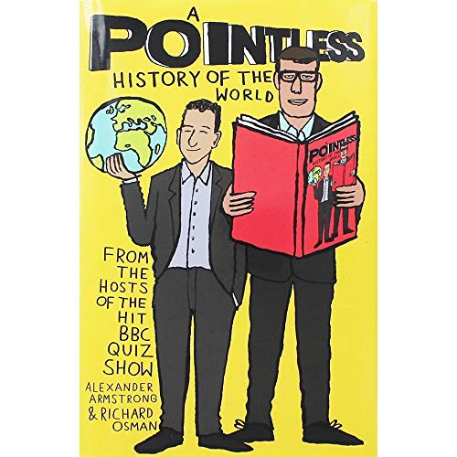 A Pointless History Of The World
