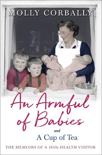 An Armful of Babies and a Cup of Tea