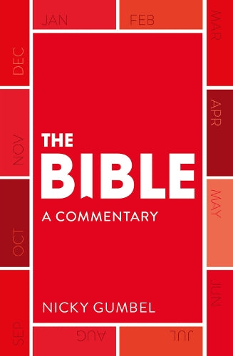 The Bible  a Commentary by Nicky Gumbel