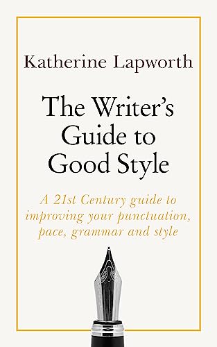 The Writer's Guide to Good Style