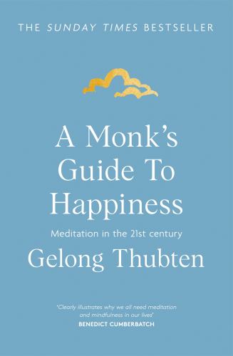 A Monk's Guide to Happiness