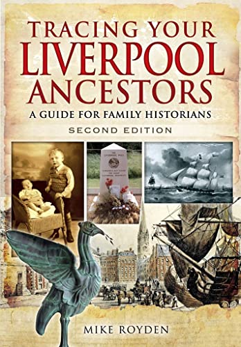 Tracing Your Liverpool Ancestors