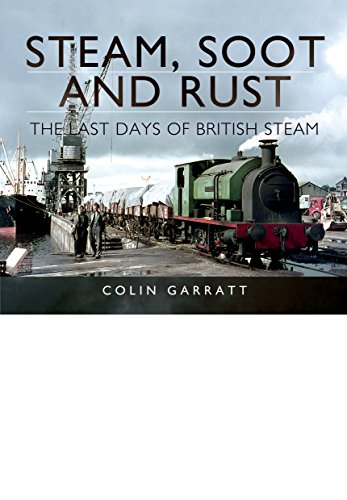 Steam, Soot and Rust