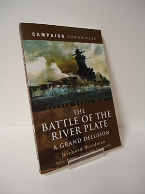 Battle of the River Plate: A Grand Delusion