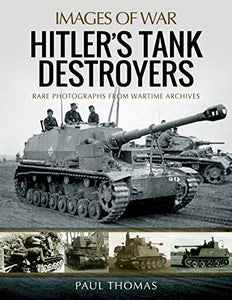 Hitler's Tank Destroyers 