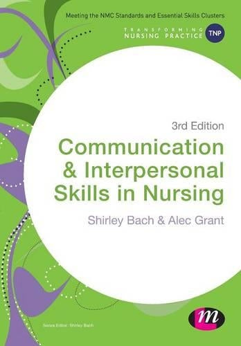 Communication and Interpersonal Skills in Nursing