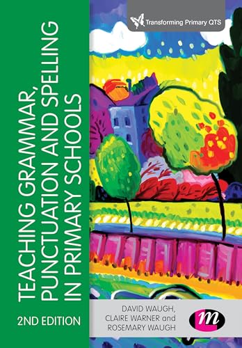 Teaching Grammar, Punctuation and Spelling in Primary Schools