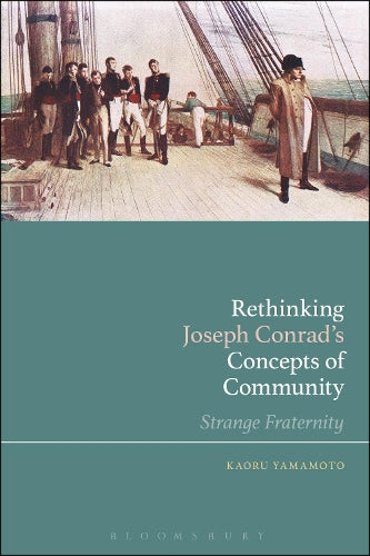 Rethinking Joseph Conrads Concepts of Community