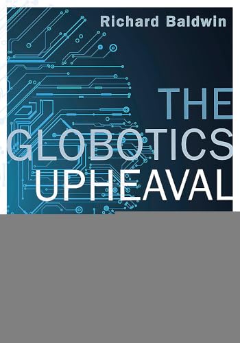 The Globotics Upheaval