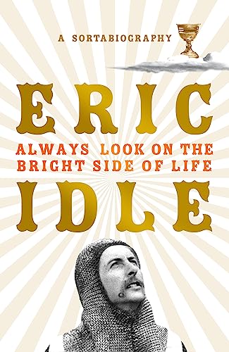 Always Look on the Bright Side of Life