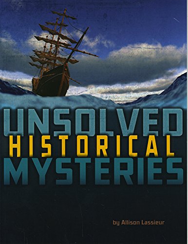 Unsolved Historical Mysteries