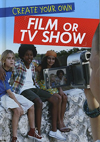 Create Your Own Film or TV Show