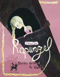 Rapunzel Stories Around the World 