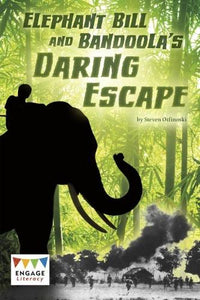 Elephant Bill and Bandoola's Daring Escape 