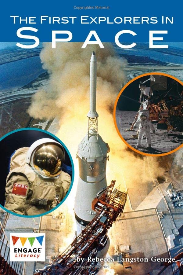 The First Explorers in Space