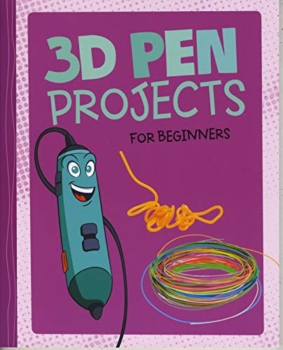 3D Pen Projects for Beginners