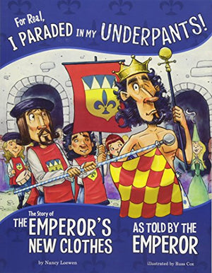 For Real, I Paraded in My Underpants!