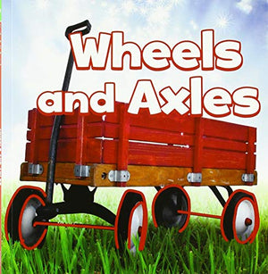 Wheels and Axles
