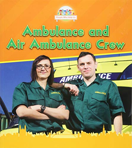 Ambulance and Air Ambulance Crew
