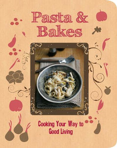 Pasta & Bakes 