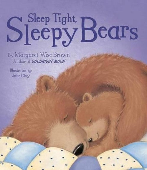 Sleep Tight, Sleepy Bears
