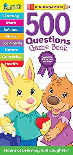 The Learnalots 500 Questions Game Book: Kindergarten