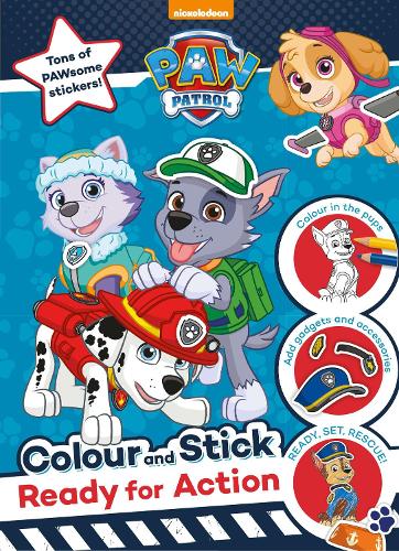 Nickelodeon PAW Patrol Colour and Stick: Ready for Action