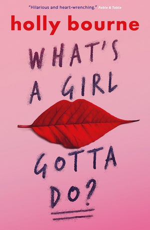 What's a Girl Gotta Do?
