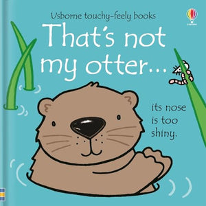 That's not my otter. 