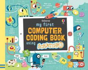 My First Computer Coding Book Using ScratchJr 