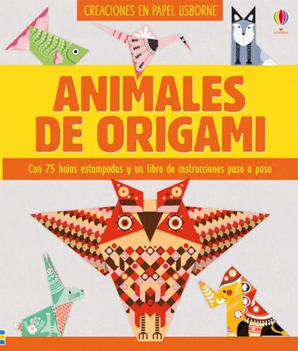 Animales de origami (Creaciones en papel Usborne)