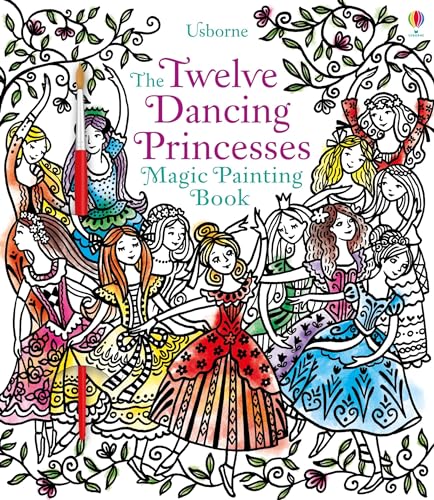 Twelve Dancing Princesses Magic Painting Book