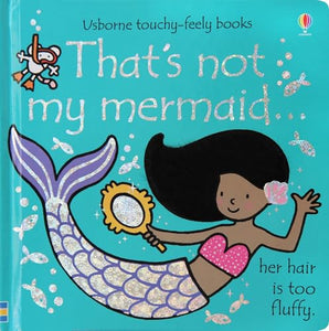 That's not my mermaid 