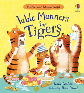 Table Manners for Tigers 