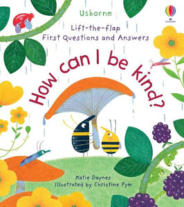 First Questions and Answers: How Can I Be Kind 