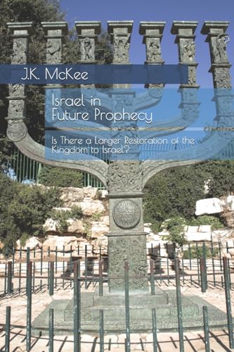 Israel in Future Prophecy