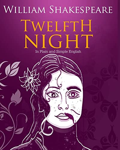 Twelfth Night In Plain and Simple English