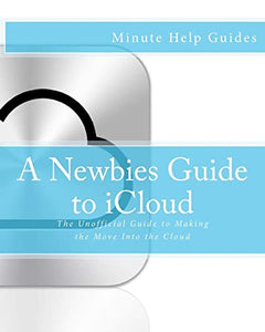 A Newbies Guide to iCloud 