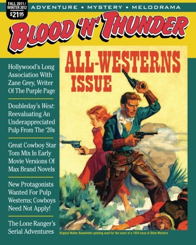 Blood 'n' Thunder: Winter 2012: All-Westerns Double Issue: Volume 32