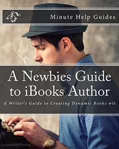 A Newbies Guide to iBooks Author 