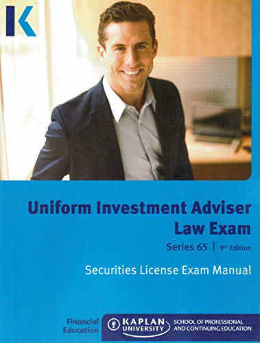 Kaplan Series 65 Uniform Investment Adviser Law Exam Securities License Exam Manual 2015 9th Edition