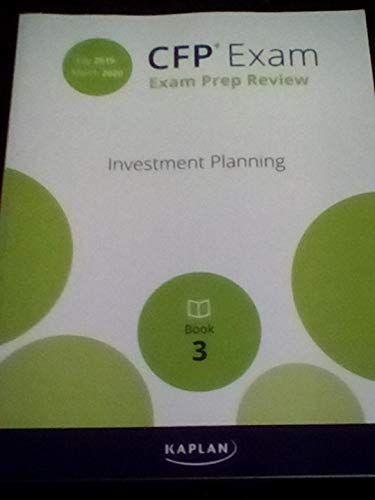 CFP Exam Prep Review - Investment Planning 2019-2020; Book 3