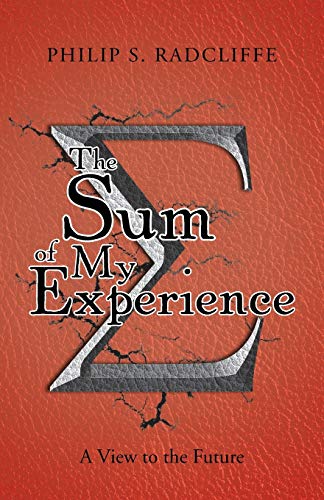 The Sum of My Experience