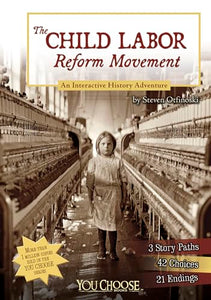 The Child Labor Reform Movement 
