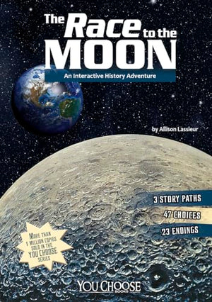 Race to the Moon: An Interactive History Adventure